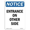 thumbnail image 1 of 12 x 18 in. OSHA Notice Sign - Entrance on Other Side, 1 of 1