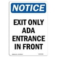 thumbnail image 1 of 12 x 18 in. OSHA Notice Sign - Exit Only Ada Entrance in Front, 1 of 1
