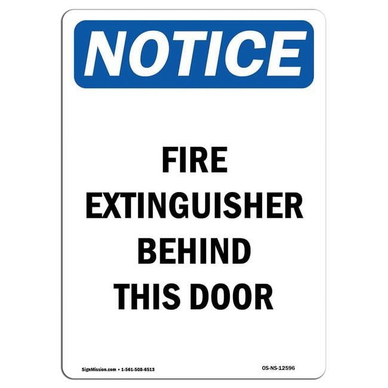 12 x 18 in. OSHA Notice Sign - Fire Extinguisher Behind This Door ...
