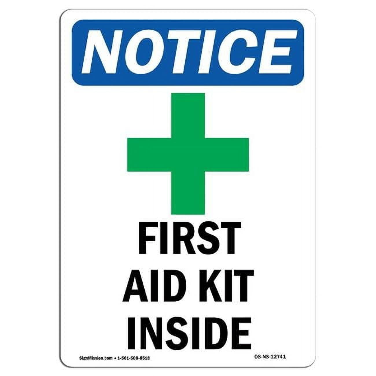 12 x 18 in. OSHA Notice Sign - First Aid Kit Inside - Walmart.com