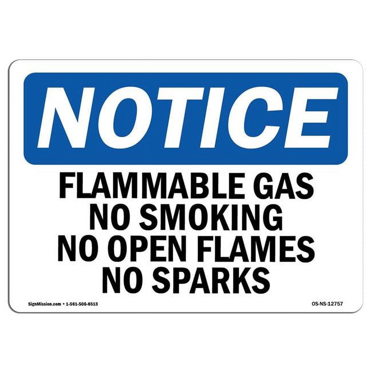 12 x 18 in. OSHA Notice Sign - Flammable Gas No Smoking No Open Flames ...