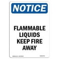 thumbnail image 1 of 12 x 18 in. OSHA Notice Sign - Flammable Liquids Keep Fire Away, 1 of 1