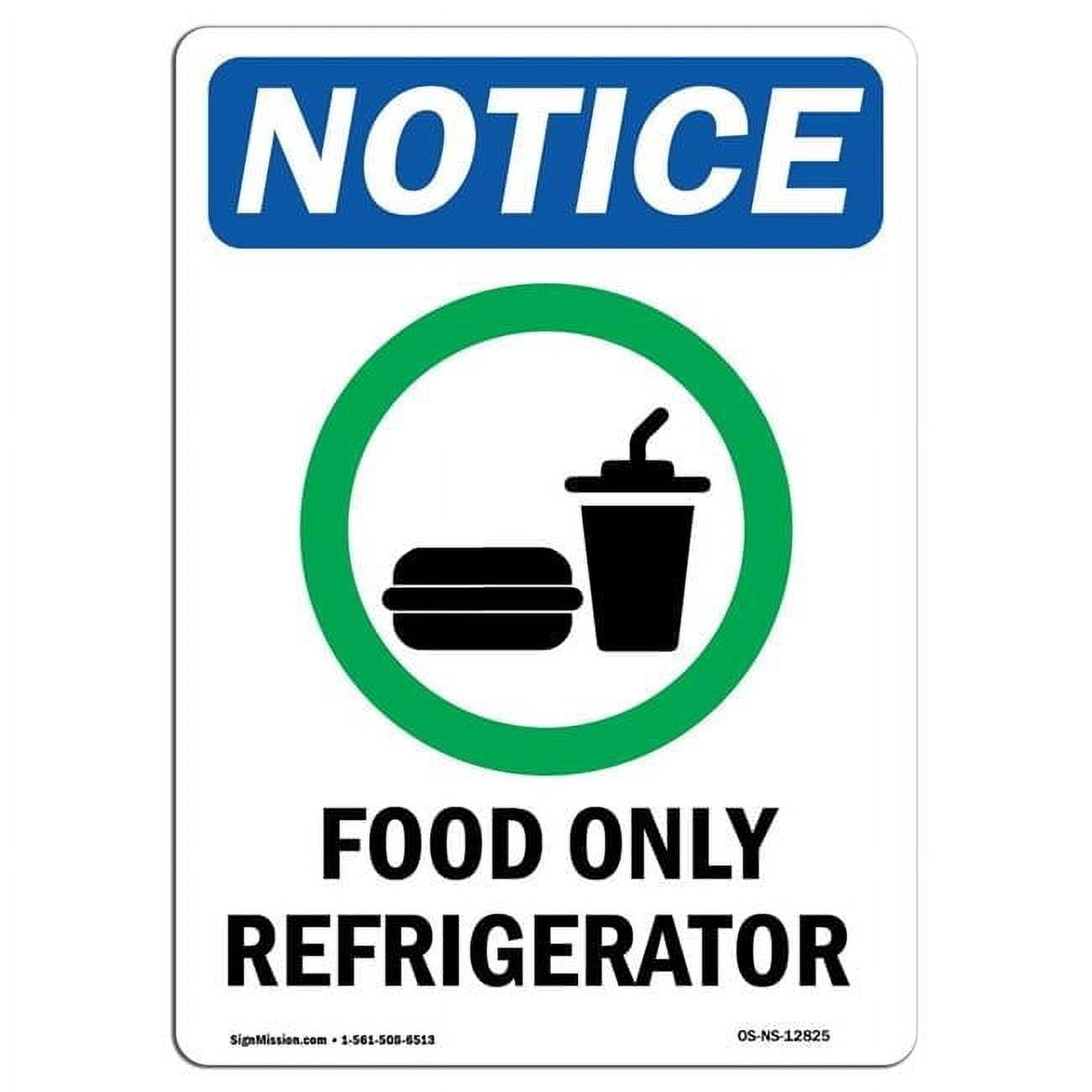 12 x 18 in. OSHA Notice Sign - Food Only Refrigerator - Walmart.com