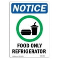 thumbnail image 1 of 12 x 18 in. OSHA Notice Sign - Food Only Refrigerator, 1 of 1