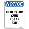 thumbnail image 1 of 12 x 18 in. OSHA Notice Sign - Generator Yard Not An Exit, 1 of 1