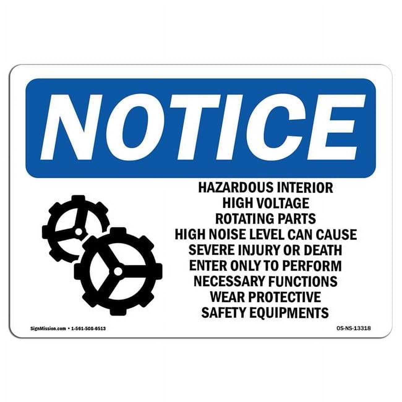 12 x 18 in. OSHA Notice Sign - Hazardous Interior High Voltage ...