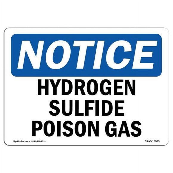 12 x 18 in. OSHA Notice Sign - Hydrogen Sulfide Poison Gas