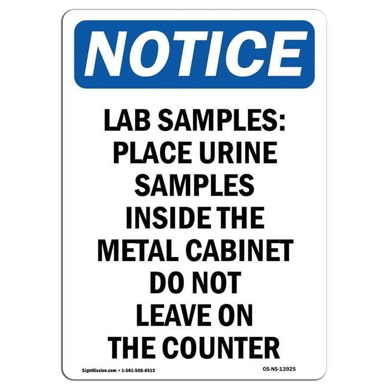 12 x 18 in. OSHA Notice Sign - Lab Samples Place Urine Samples ...