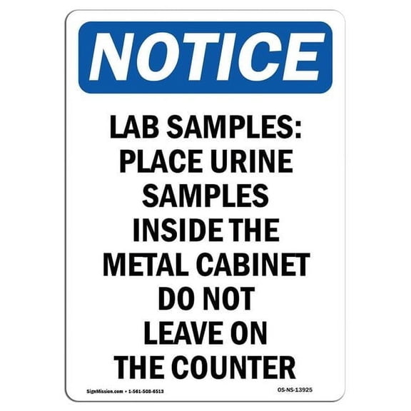 12 x 18 in. OSHA Notice Sign - Lab Samples Place Urine Samples