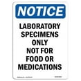 thumbnail image 1 of 12 x 18 in. OSHA Notice Sign - Laboratory Specimens Only Not, 1 of 1