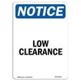 thumbnail image 1 of 12 x 18 in. OSHA Notice Sign - Low Clearance, 1 of 1