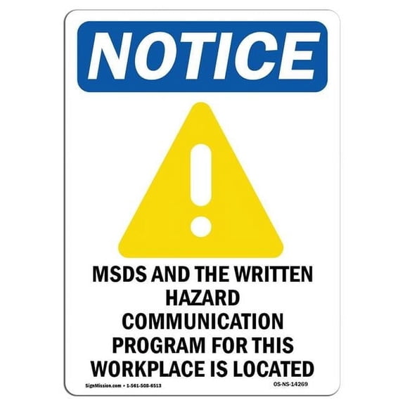12 x 18 in. OSHA Notice Sign - MSDS & The Written