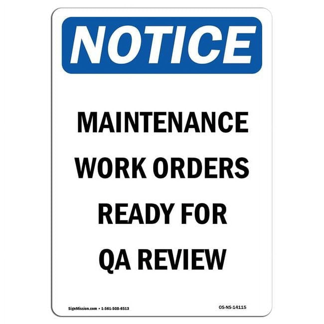 Repair Order Sign 12 x 18 in. OSHA Notice Sign - Maintenance Work Orders Ready - Walmart.com