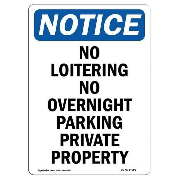 12 x 18 in. OSHA Notice Sign - No Loitering No Overnight Parking