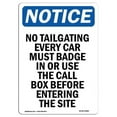 thumbnail image 1 of 12 x 18 in. OSHA Notice Sign - No Tailgating Every Car Must Badge, 1 of 1