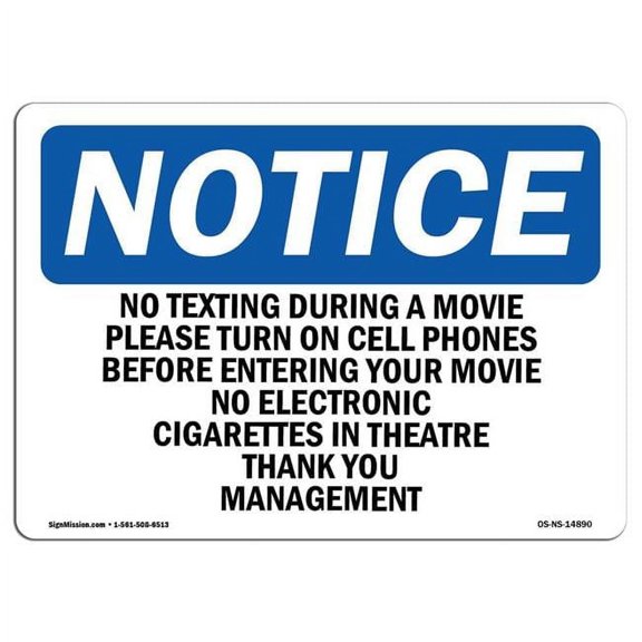 12 x 18 in. OSHA Notice Sign - No Texting During A Movie Please Turn Off