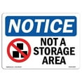 thumbnail image 1 of 12 x 18 in. OSHA Notice Sign - Not a Storage Area, 1 of 1