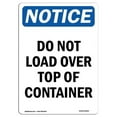 thumbnail image 1 of 12 x 18 in. OSHA Notice Sign - Notice Do Not Load Over Top of Container, 1 of 1