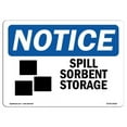 thumbnail image 1 of 12 x 18 in. OSHA Notice Sign - Notice Spill Sorbent Storage, 1 of 1