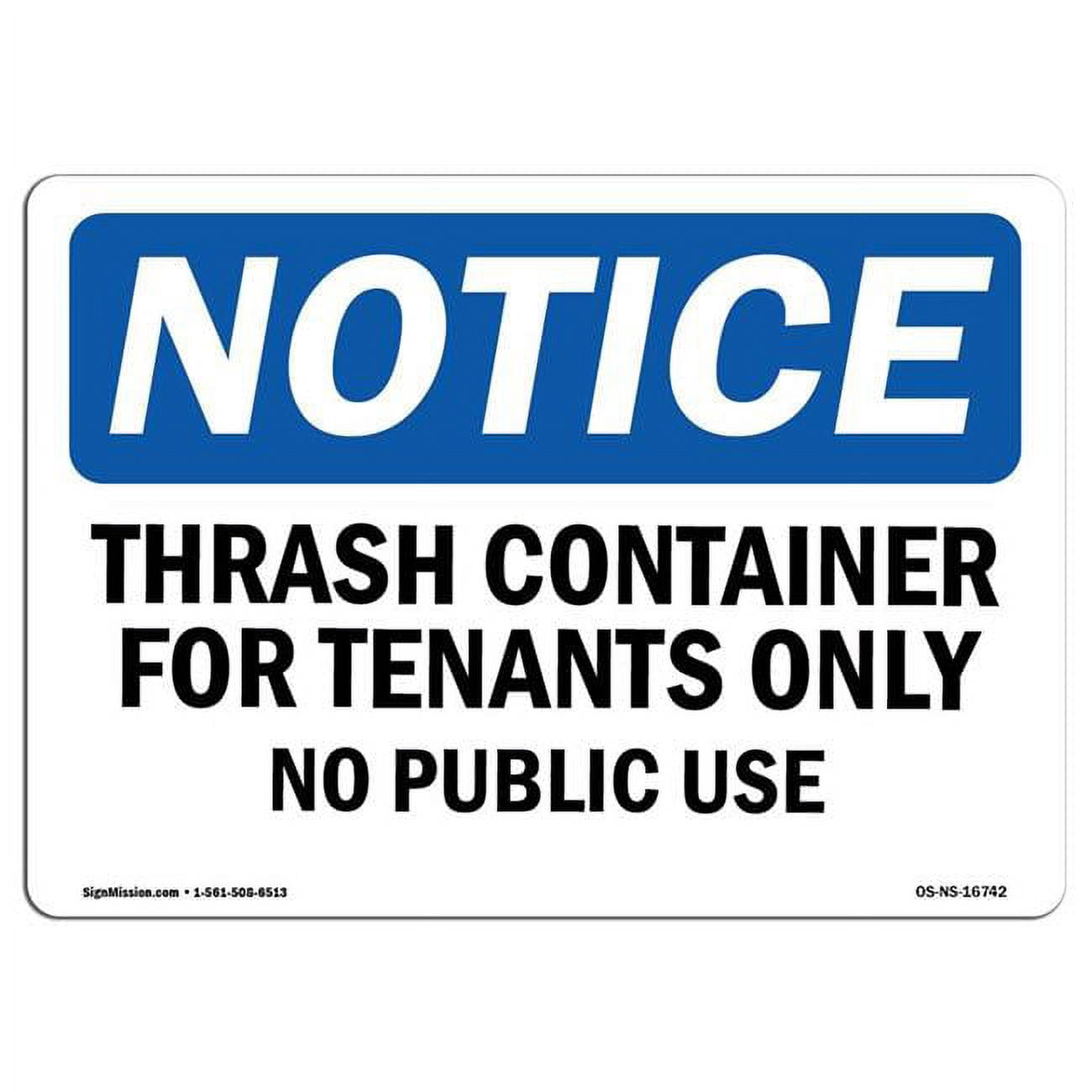 Tenant Raly Signs 12 x 18 in. OSHA Notice Sign - Notice Trash Container for Tenants No ...