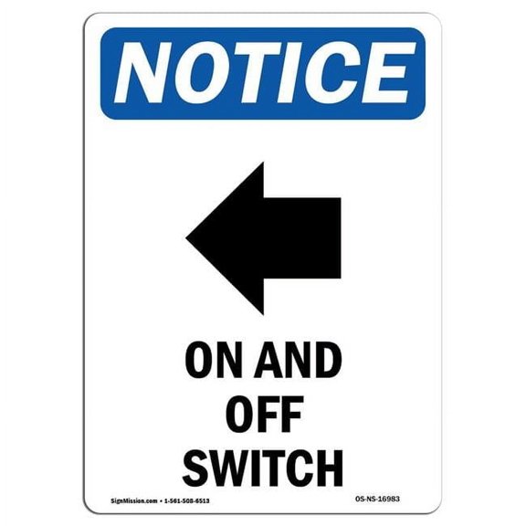 12 x 18 in. OSHA Notice Sign - On & Off Switch