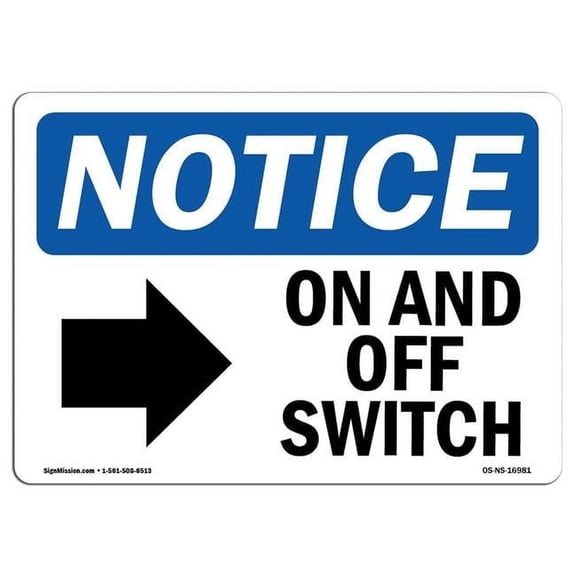 12 x 18 in. OSHA Notice Sign - On & Off Switch