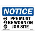 thumbnail image 1 of 12 x 18 in. OSHA Notice Sign - PPE Must Be Worn on Job Site, 1 of 1