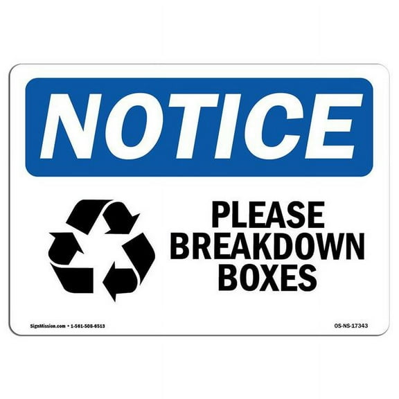 12 x 18 in. OSHA Notice Sign - Please Breakdown Boxes