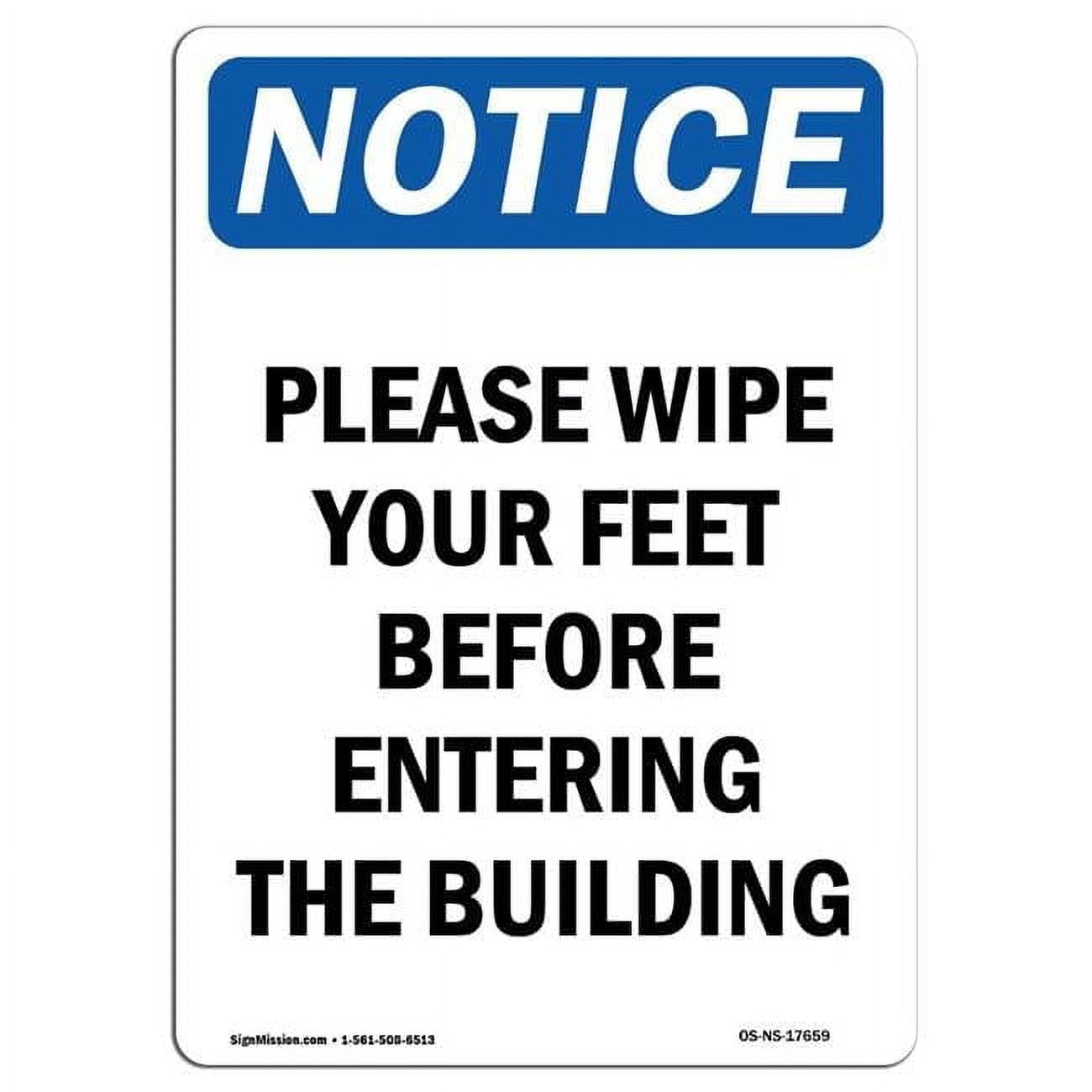 12 x 18 in. OSHA Notice Sign - Please Wipe Your Feet Before Entering ...