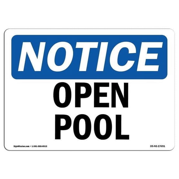 12 x 18 in. OSHA Notice Sign - Pool Open