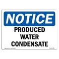 thumbnail image 1 of 12 x 18 in. OSHA Notice Sign - Produced Water Condensate, 1 of 1