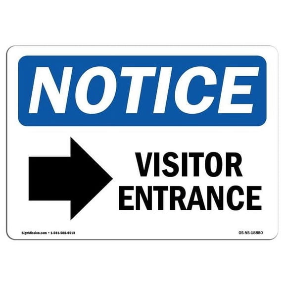 12 x 18 in. OSHA Notice Sign - Visitor Entrance Right Arrow with Symbol