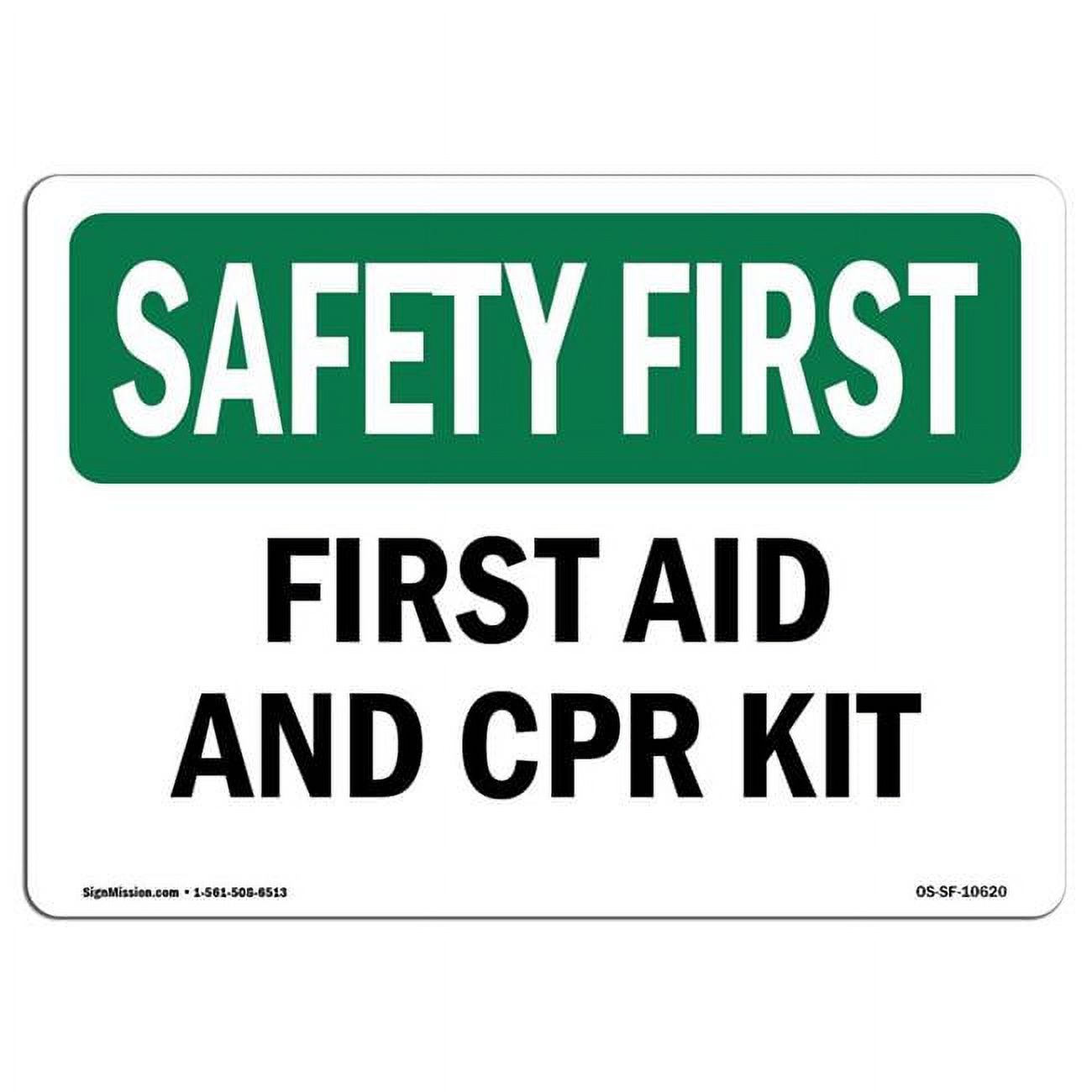 12 x 18 in. OSHA Safety First Sign First Aid & CPR Kit