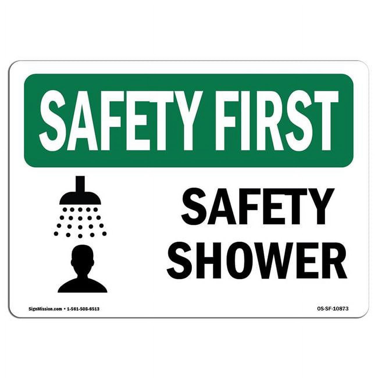12 x 18 in. OSHA Safety First Sign Safety Shower
