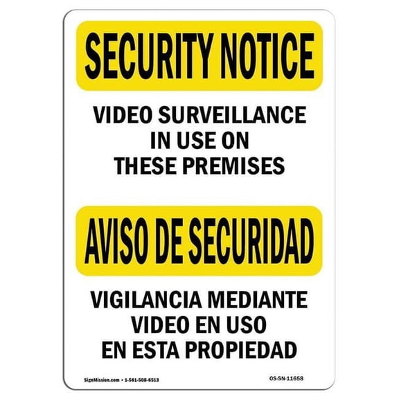 12 x 18 in. OSHA Security Notice Sign - Video Surveillance in Use Bilingual