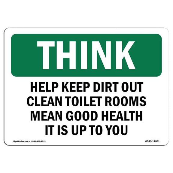 12 x 18 in. OSHA Think Sign - Help Keep Dirt Out