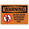 thumbnail image 1 of 12 x 18 in. OSHA Warning Sign - Do Not Enter Authorized Only with Symbol, 1 of 1