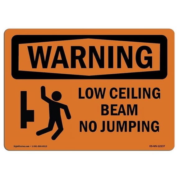 12 x 18 in. OSHA Warning Sign - Low Ceiling Beam No Jumping with Symbol