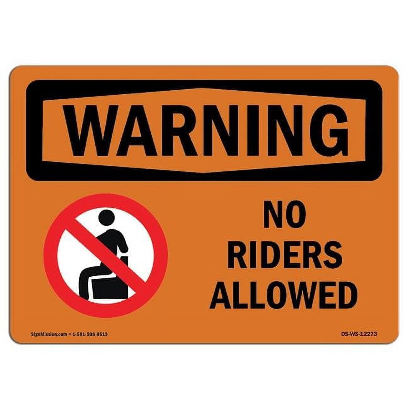 12 x 18 in. OSHA Warning Sign - No Riders Allowed with Symbol - Walmart.com