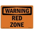 12 x 18 in. OSHA Warning Sign Red Zone