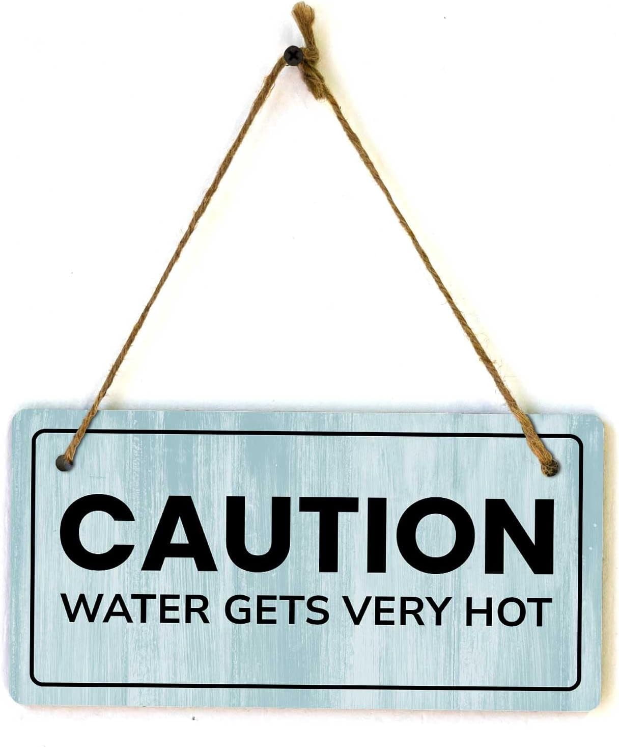 12 x 8 Inch Caution Water Gets Very Hot Rustic Light Blue Wood Sign ...