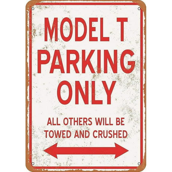 12 x 8 Metal Sign - Model T Parking ONLY - Look Tin Metal Wall Art Signs, Thick Tinplate Print Poster Wall Decoration for Bar Club Hotel