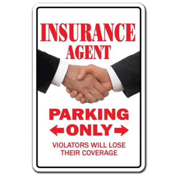 12 x 8 in. Insurance Agent Novelty Sign