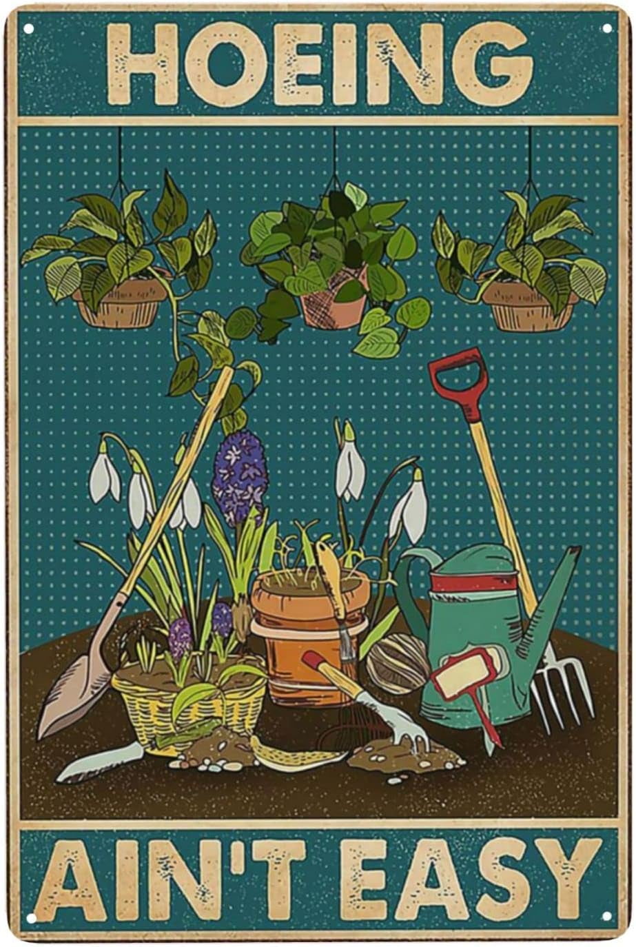 12"x16" Hoeing Ain’t Easy, Gardening Weatherproof Aluminum Metal Tin ...