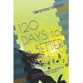 thumbnail image 1 of 120 Days To A Better You: Reclaiming yourself Mind, Body, & Spirit, (Paperback), 1 of 1