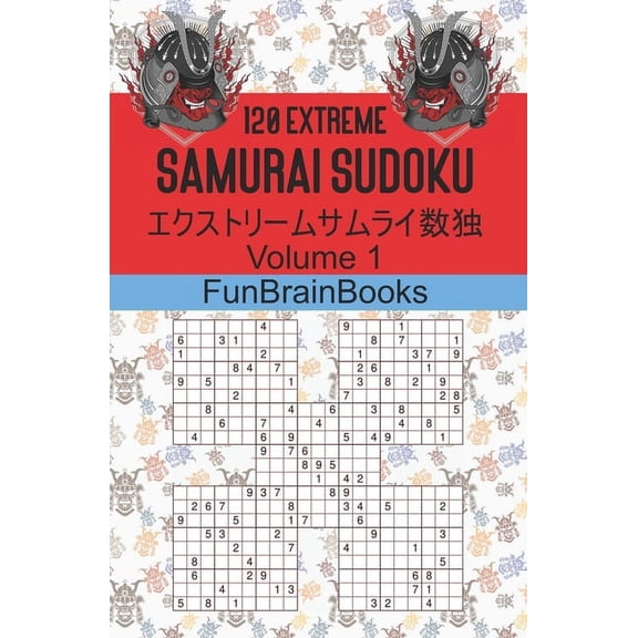 120 Extreme Samurai Sudoku: Vol 1 - Pocket Size. Not for the faint hearted puzzler (Paperback)