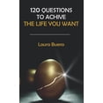 thumbnail image 1 of 120 questions to achieve the life you want (Paperback), 1 of 1
