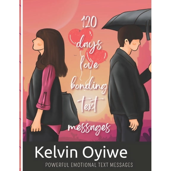 120 days love text messages: Text messages from the heart (Paperback)