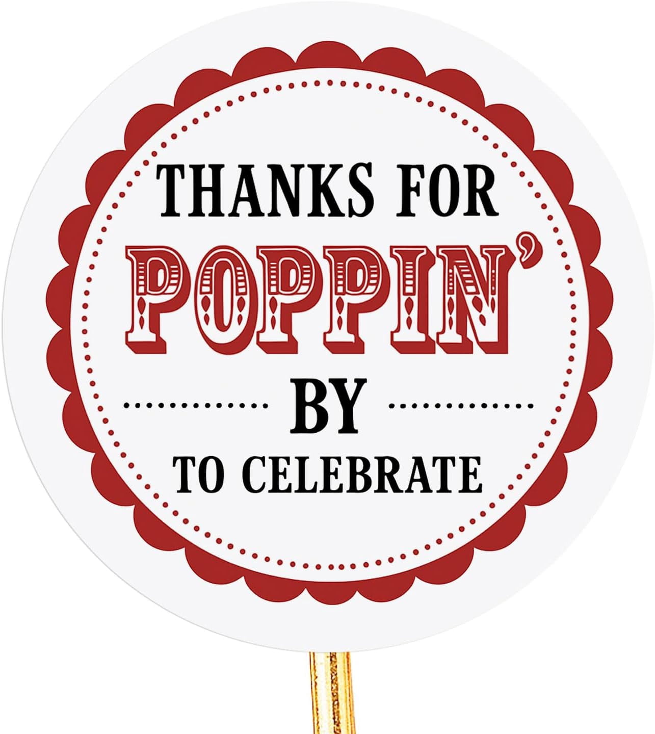 120 x Thanks for Popping By to Celebrate Favor Stickers, Thanks Stickers for Wedding/Bachelorette/Baby Shower/Bridal Shower or Birthday Popcorn, Round Popcorn Favor Lables 1.6"