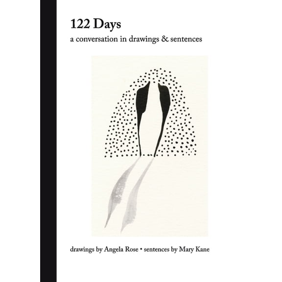122 Days: A Conversation in Drawings & Sentences (Paperback)